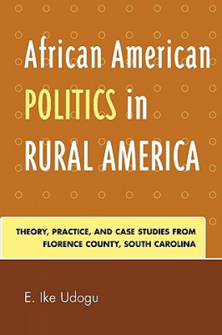 Buch African American Politics in Rural America E. Ike Udogu