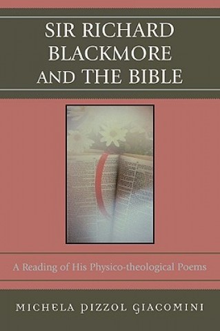Kniha Sir Richard Blackmore and the Bible Michela Pizzol Giacomini
