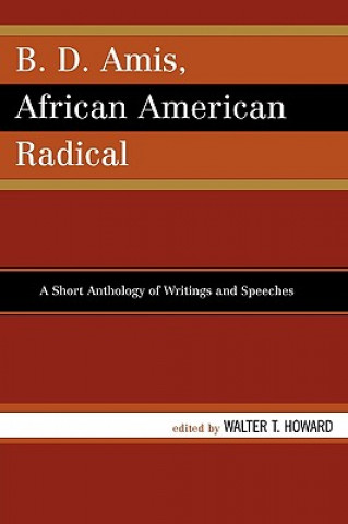 Buch B.D. Amis, African American Radical Walter Howard