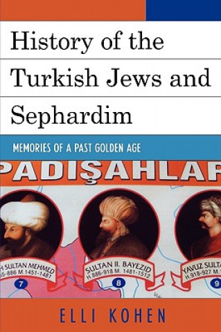 Book History of the Turkish Jews and Sephardim Elli Kohen