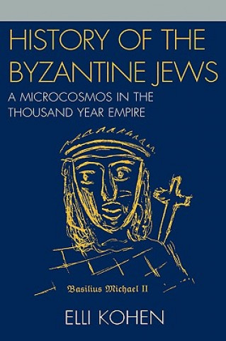 Könyv History of the Byzantine Jews Elli Kohen
