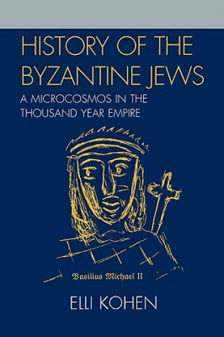 Könyv History of the Byzantine Jews Elli Kohen