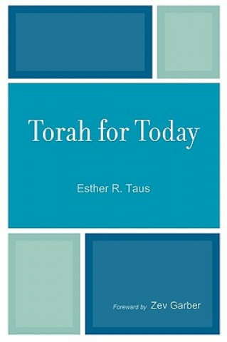 Knjiga Torah For Today Ester R. Taus