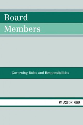 Carte Board Members W. Astor Kirk