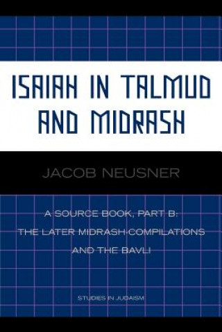 Книга Isaiah in Talmud and Midrash Jacob Neusner