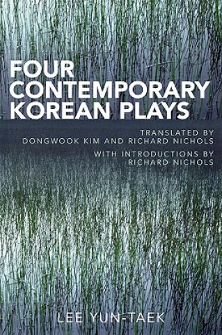 Könyv Four Contemporary Korean Plays Lee Yun-Taek