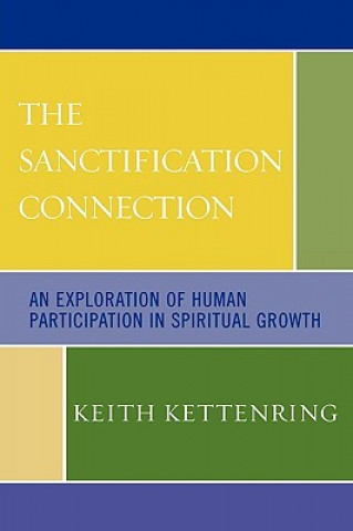 Kniha Sanctification Connection Keith Kettenring