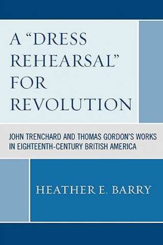Książka 'Dress Rehearsal' For Revolution Heather Barry