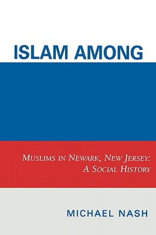 Carte Islam among Urban Blacks Michael Nash