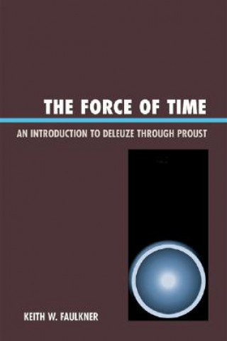 Knjiga Force of Time Keith W. Faulkner