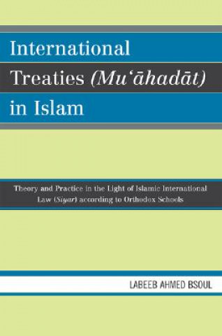 Książka International Treaties (Mu'ahadat) in Islam Labeeb Ahmed Bsoul