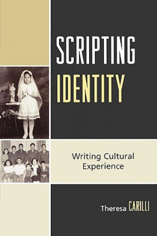 Boek Scripting Identity Theresa Carilli