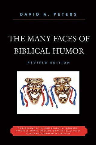 Knjiga Many Faces of Biblical Humor David A. Peters