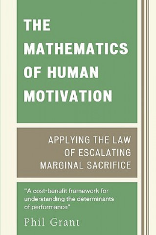 Knjiga Mathematics of Human Motivation Phil Grant