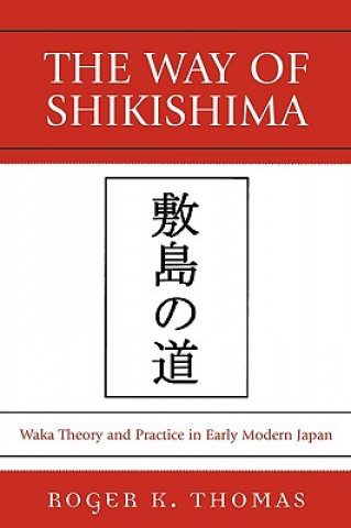 Kniha Way of Shikishima Roger K. Thomas