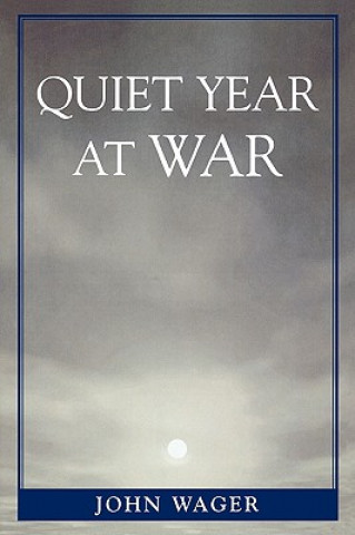 Carte Quiet Year at War John Wager