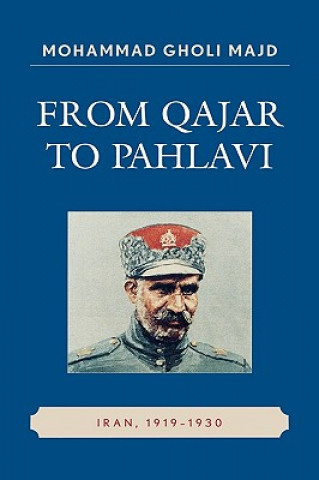 Könyv From Qajar to Pahlavi Mohammad Gholi Majd