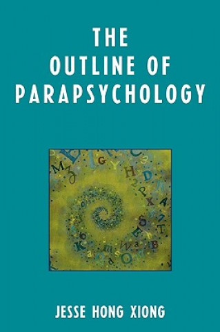 Book Outline of Parapsychology Jesse Hong Xiong