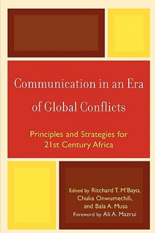 Könyv Communication in an Era of Global Conflicts Ritchard T. M'Bayo