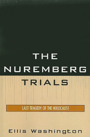 Kniha Nuremberg Trials Ellis Washington