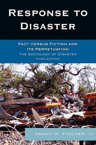 Kniha Response to Disaster Henry W. Fischer