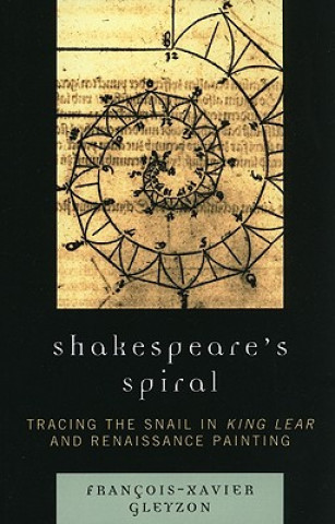 Kniha Shakespeare's Spiral Francois-Xavier Gleyzon