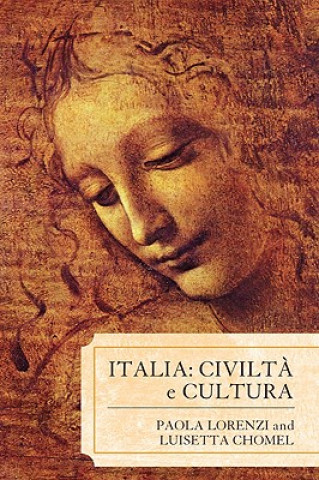 Könyv Italia: Civilta e Cultura Paola Lorenzi