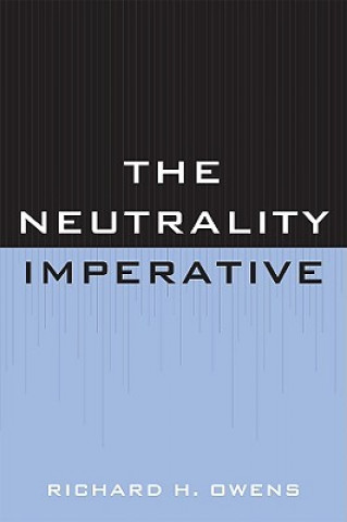 Buch Neutrality Imperative Richard H. Owens