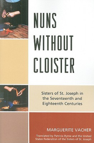 Knjiga Nuns Without Cloister Marguerite Vacher