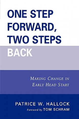 Knjiga One Step Forward, Two Steps Back Patrice W. Hallock