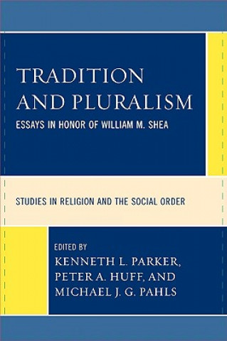 Könyv Tradition and Pluralism Kenneth L. Parker