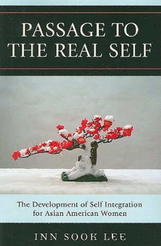 Książka Passage to the Real Self Inn Sook Lee