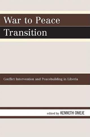 Kniha War to Peace Transition Kenneth Omeje