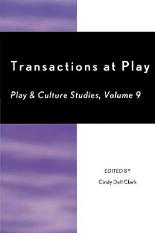 Carte Transactions at Play Cindy Dell Clark