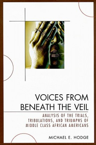 Книга Voices from Beneath the Veil Michael E. Hodge