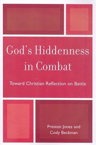 Книга God's Hiddenness in Combat Cody Beckman