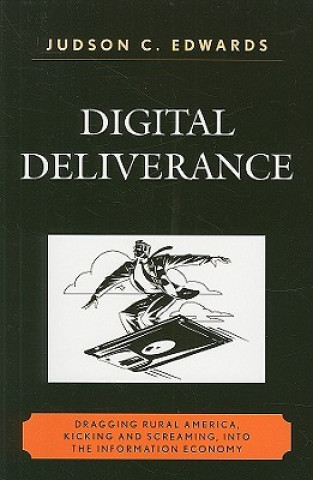 Kniha Digital Deliverance Judson C. Edwards