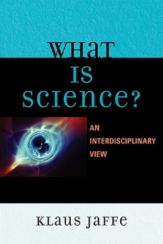 Kniha What is Science? Klaus Jaffe