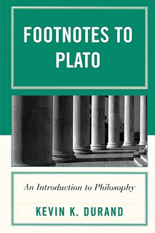 Könyv Footnotes to Plato Kevin K. Durand