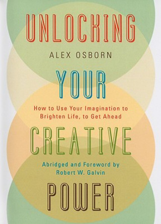 Knjiga Unlocking Your Creative Power Alex Osborn