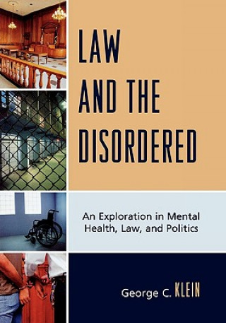 Carte Law and the Disordered George C. Klein
