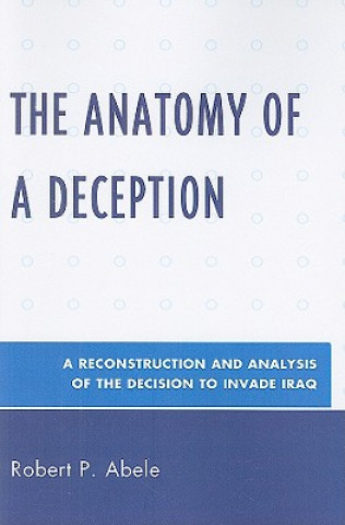 Könyv Anatomy of a Deception Robert P. Abele