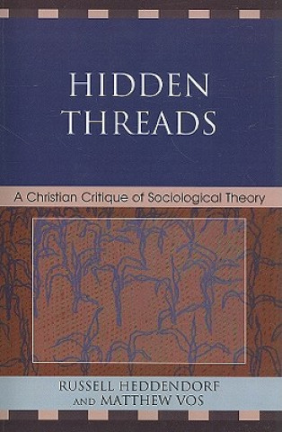 Kniha Hidden Threads Russell Heddendorf