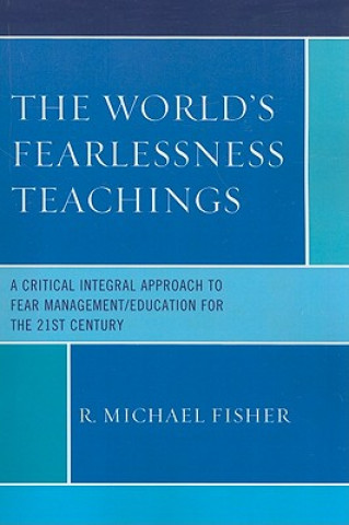 Buch World's Fearlessness Teachings R. Michael Fisher