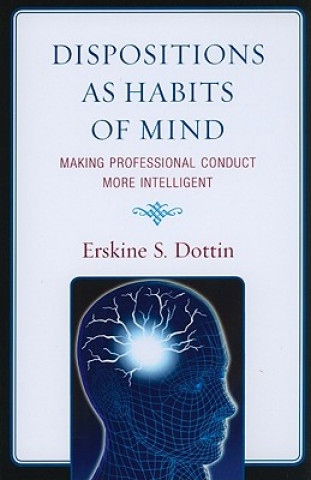 Kniha Dispositions as Habits of Mind Erskine S. Dottin