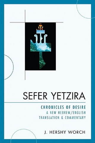 Книга Sefer Yetzira J. Hershy Worch