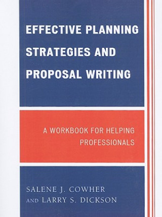 Könyv Effective Planning Strategies and Proposal Writing Salene J. Cowher