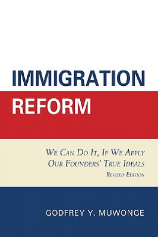 Kniha Immigration Reform Godfrey Y. Muwonge