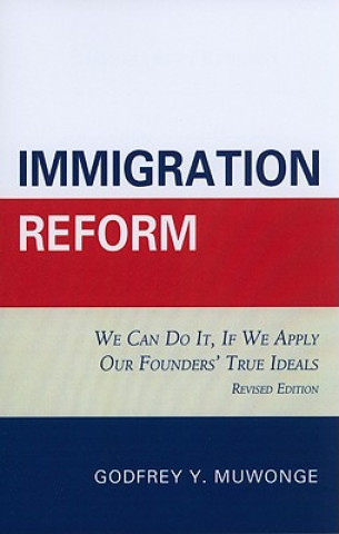 Kniha Immigration Reform Godfrey Y. Muwonge