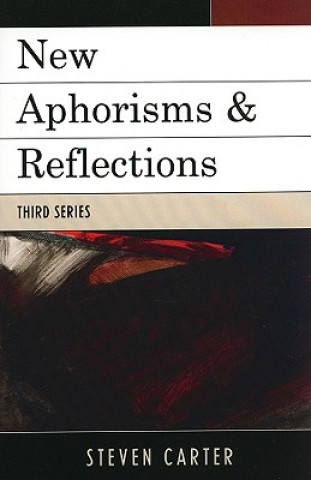 Книга New Aphorisms & Reflections Steven Carter